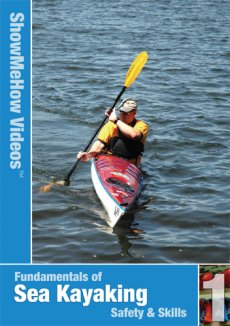  Sea Kayak Skills and Techniques, Show Me How Videos